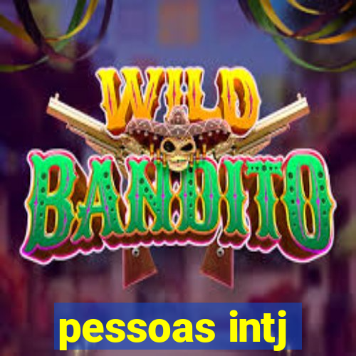 pessoas intj